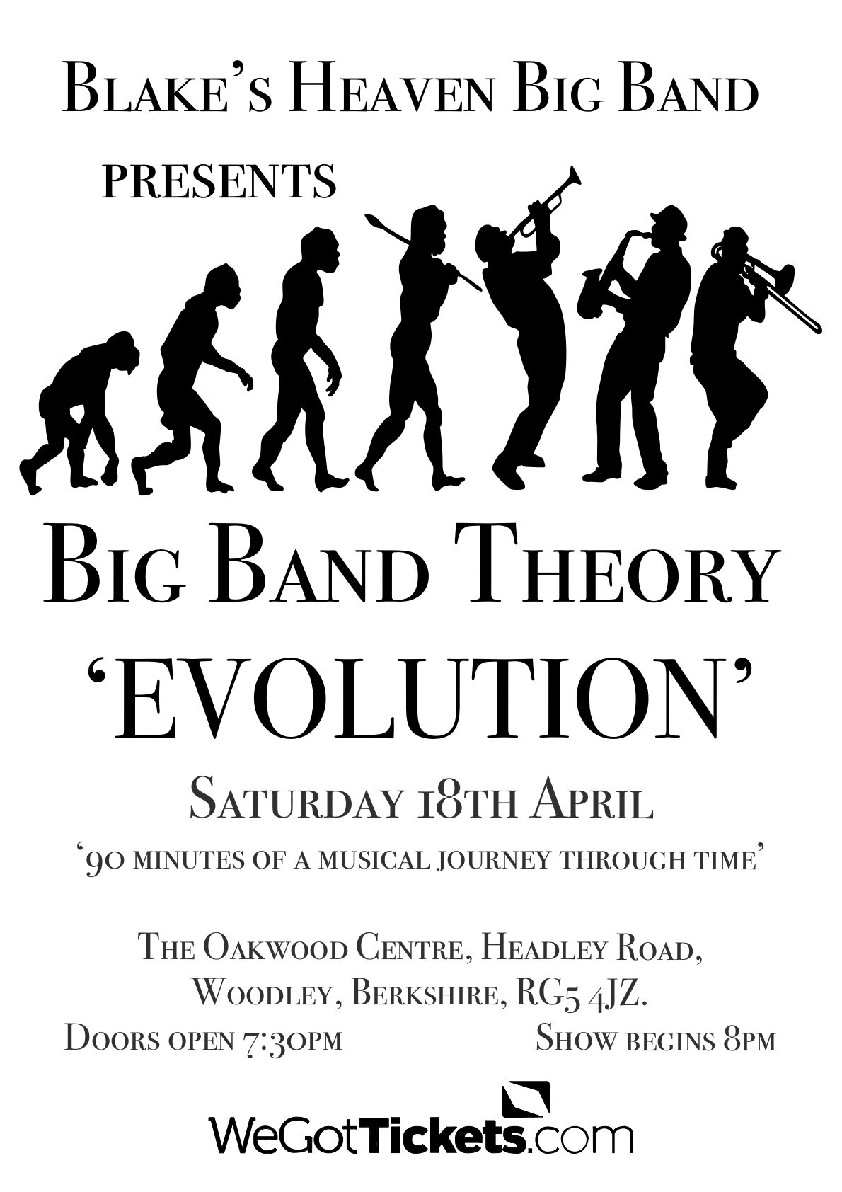 Blake's Heaven Big Band Theory - gig poster. Saturday 18th April 2020 - The Oakwood Centre Woodley